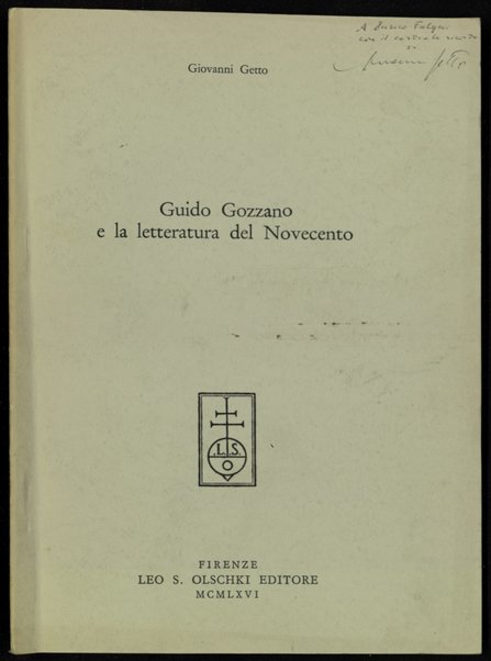 Guido Gozzano e la letteratura del Novecento / Giovanni Getto