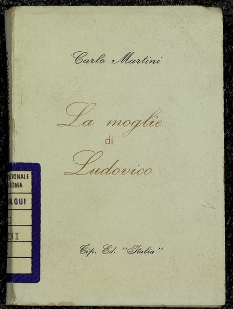 La moglie di Ludovico / Carlo Martini