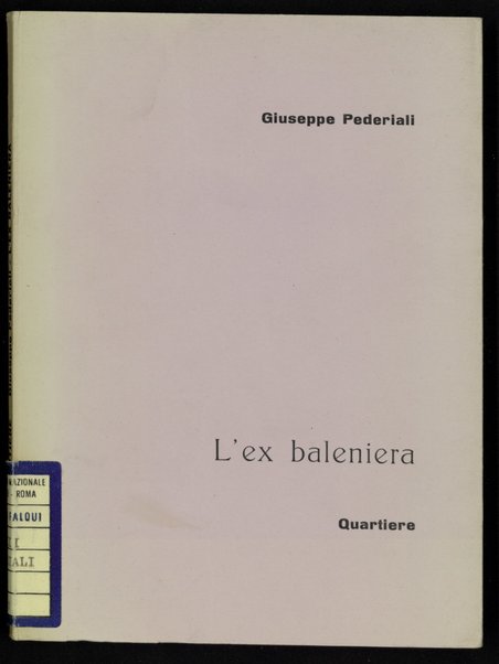 L'ex baleniera : inventario di una nave / Giuseppe Pederiali