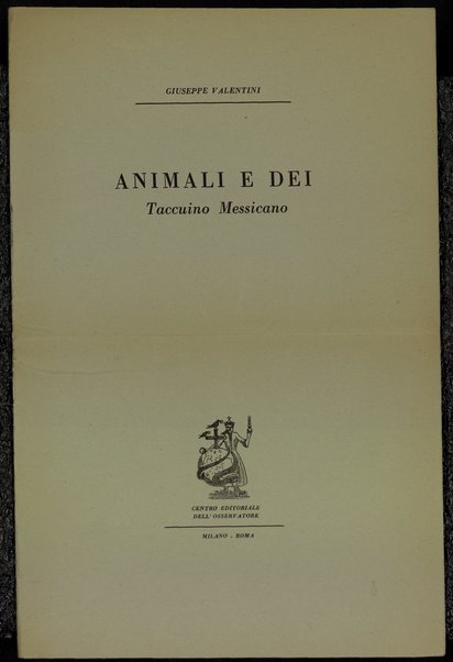 Animali e dei : taccuino messicano / Giuseppe Valentini