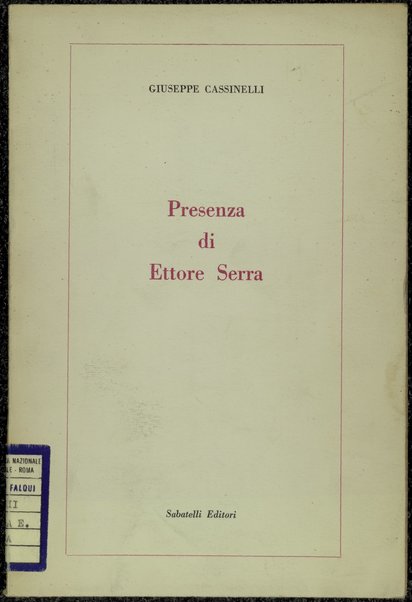 Presenza di Ettore Serra / Giuseppe Cassinelli