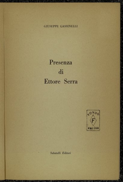 Presenza di Ettore Serra / Giuseppe Cassinelli