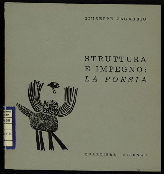 Struttura e impegno: la poesia / Giuseppe Zagarrio