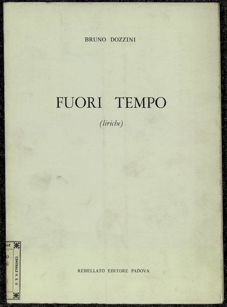 Fuori tempo. Liriche : 1959-1962 / Bruno Dozzini