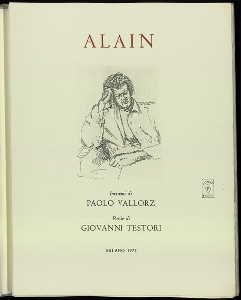 Alain / incisioni di Paolo Vallorz ; poesie di Giovanni Testori