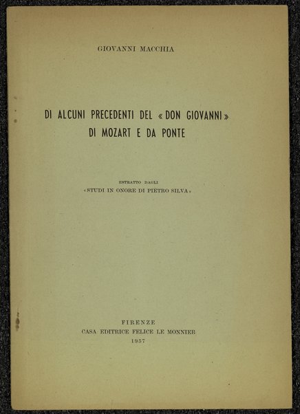 Di alcuni precedenti del Don Giovanni di Mozart e Da Ponte / Giovanni Macchia