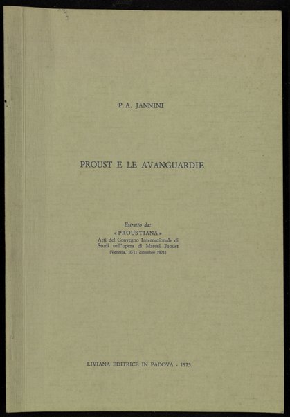 Proust e le avanguardie / P. A. Jannini