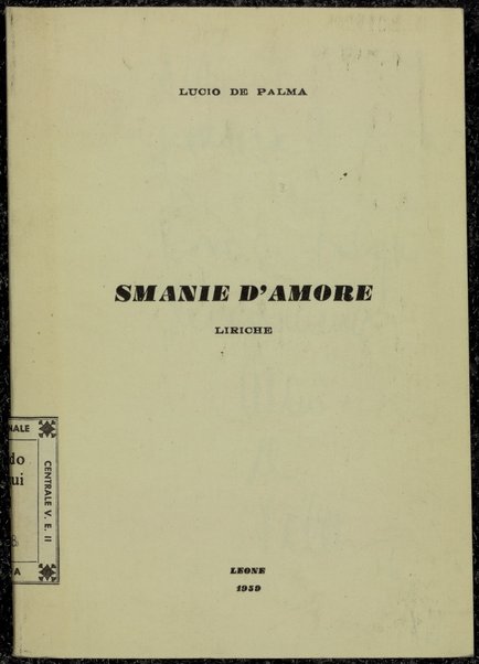 Smanie d'amore : liriche / Lucio De Palma