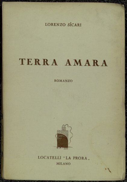 Terra amara : romanzo / Lorenzo Sicari