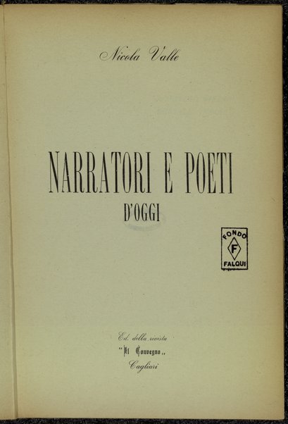 Narratori e poeti d'oggi / Nicola Valle