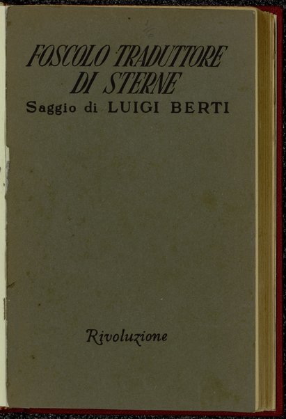 Foscolo traduttore di Sterne / Luigi Berti