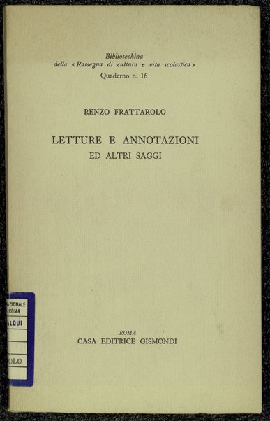 Letture e annotazioni ed altri saggi / Renzo Frattarolo