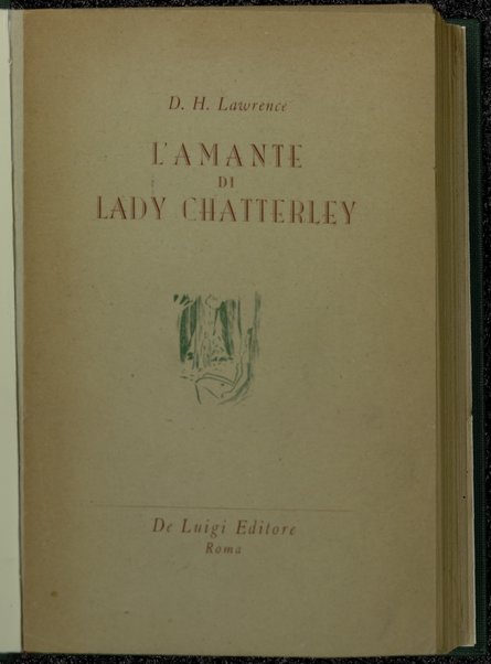 L'amante di Lady Chatterley : romanzo / D. H. Lawrence