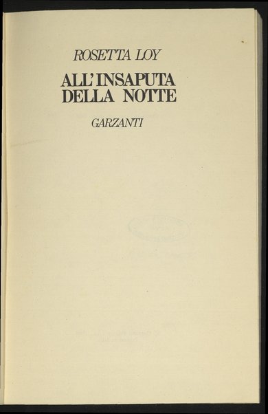 All'insaputa della notte / Rosetta Loy