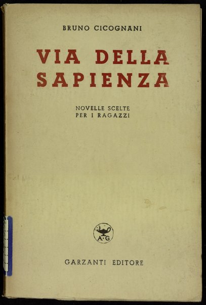 Via della sapienza : novelle scelte per i ragazzi / Bruno Cicognani