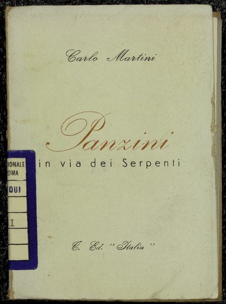 Panzini in via dei Serpenti e altri soggiorni romani / Carlo Martini