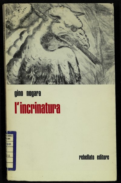 L'incrinatura / Gino Nogara