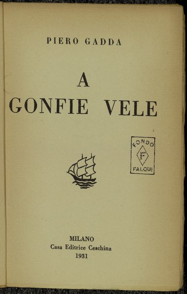 A gonfie vele / Piero Gadda