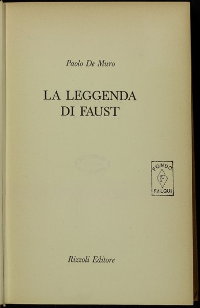 La leggenda di Faust / Paolo De Muro