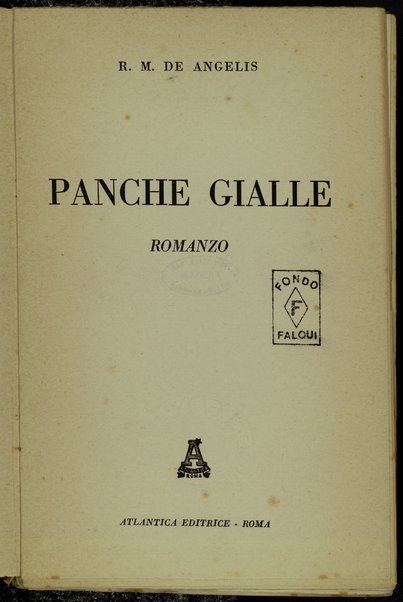 Panche gialle : romanzo / R. M. De Angelis