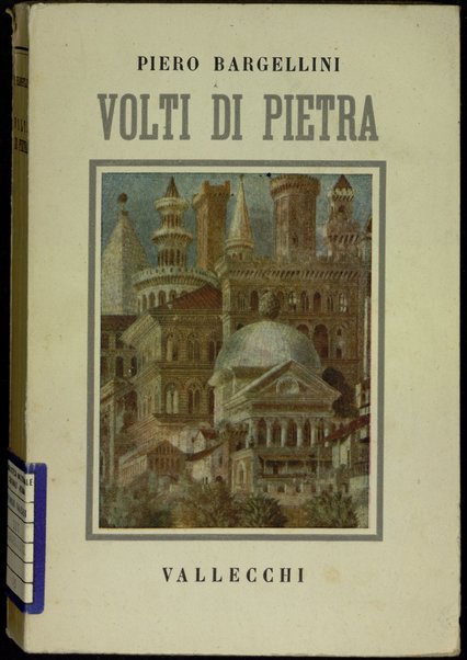 Volti di Pietra / Piero Bargellini ; disegni di Enrico Freyrie