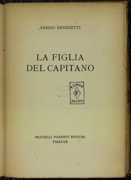 La figlia del capitano / Arrigo Benedetti