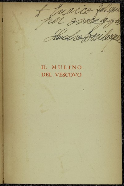 Il mulino del vescovo / Sandro Bevilacqua