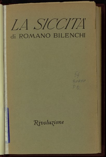 La siccitÃ  : racconti / Romano Bilenchi