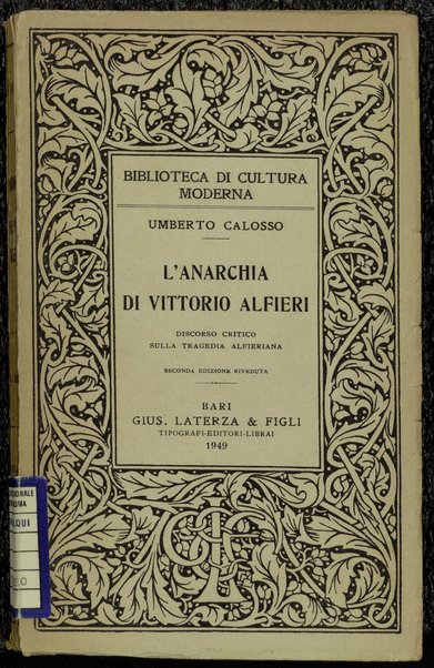 L'anarchia di Vittorio Alfieri : discorso critico sulla tragedia alfieriana / Umberto Calosso