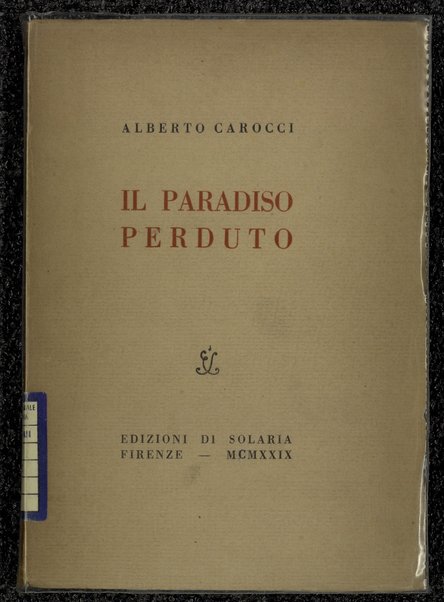 Il paradiso perduto / Alberto Carocci