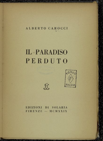 Il paradiso perduto / Alberto Carocci