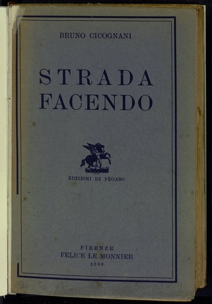 Strada facendo / Bruno Cicognani