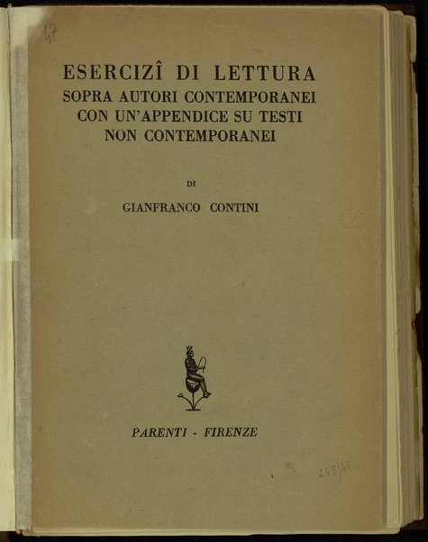 Esercizi di lettura sopra autori contemporanei con un'appendice su testi non contemporanei / di Gianfranco Contini