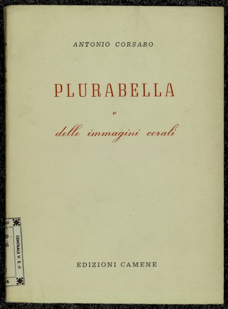 Plurabella, o delle immagini corali / Antonio Corsaro