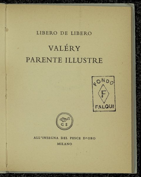 ValÃ©ry parente illustre / Libero De Libero