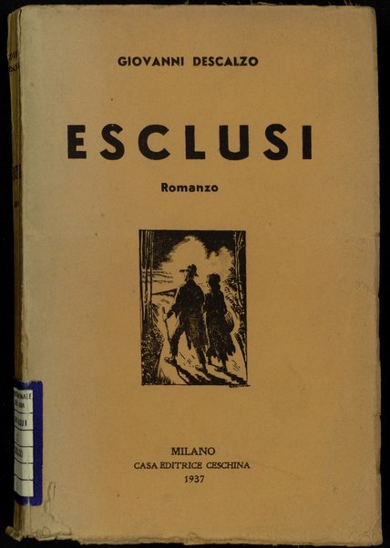 Esclusi : romanzo / Giovanni Descalzo