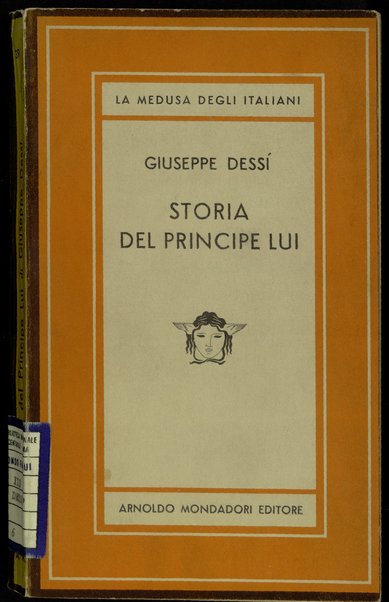 Storia del principe Lui : romanzo / di Giuseppe DessÃ­