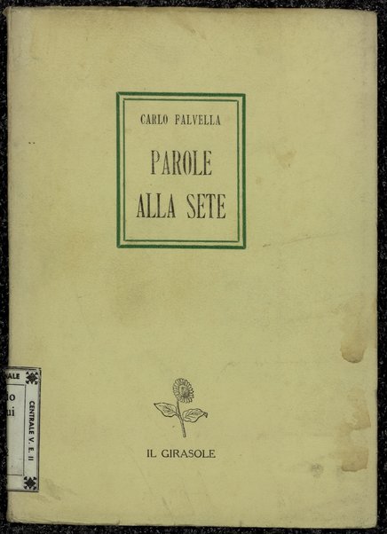 Parole alla sete : \versi] / Carlo Falvella