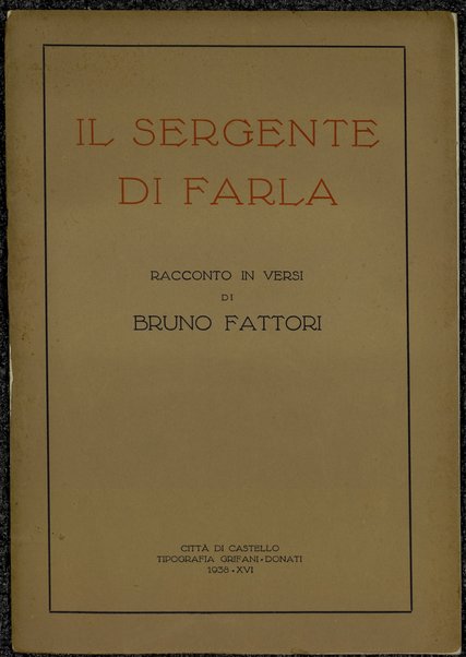 Il sergente di Farla : Racconto in versi di Bruno Fattori