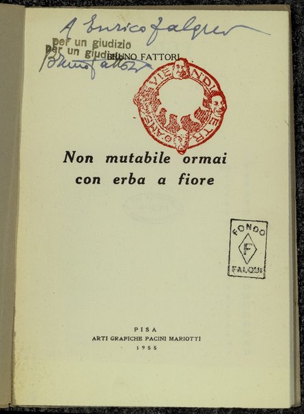 Non mutabile ormai con erba a fiore / Bruno Fattori