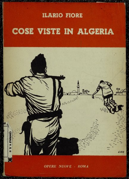 Cose viste in Algeria / Ilario Fiore