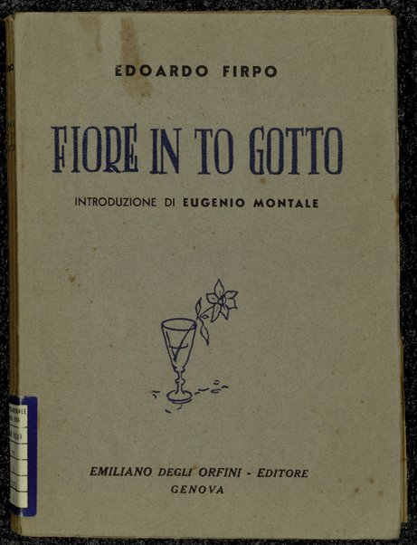 Fiore in to gotto / Edoardo Firpo