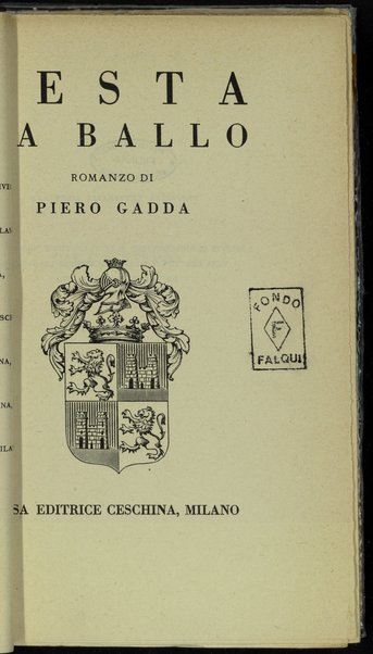 Festa da ballo : romanzo / di Piero Gadda