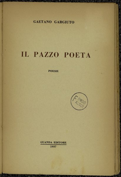 Il pazzo poeta : Poesie