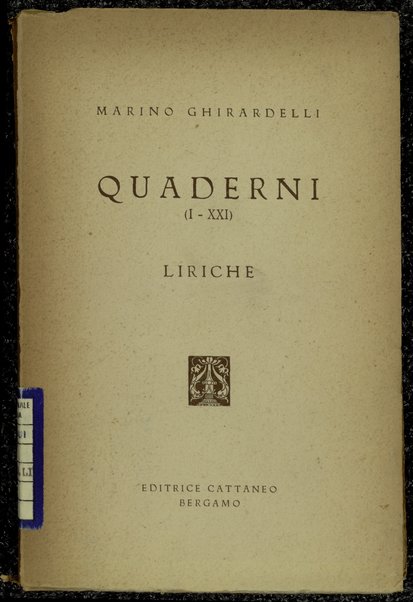 Quaderni (1.-21.) : liriche / Marino Ghirardelli ; illustrazioni di G. M. Allegretti ; invito di Franco Fortini