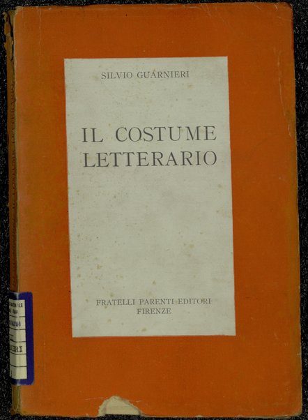 Il costume letterario / Silvio Guarnieri