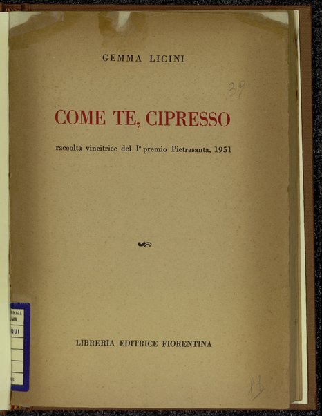 Come te, cipresso / Gemma Licini