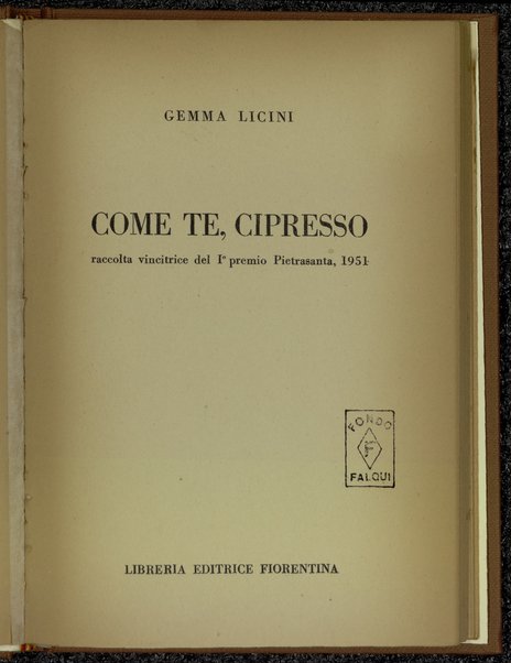 Come te, cipresso / Gemma Licini