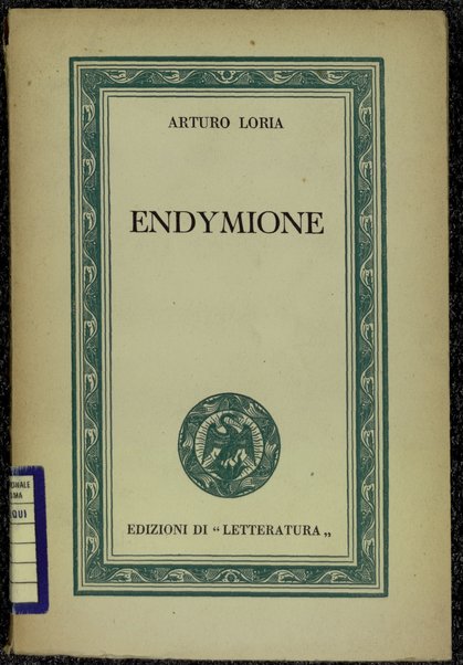 Endymione : dramma satiresco in tre atti / Arturo Loria