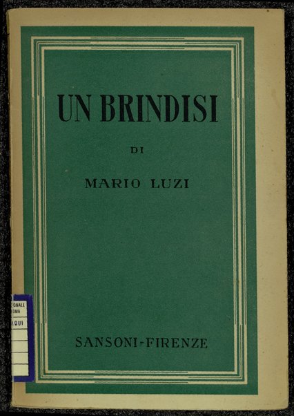 Un brindisi / Mario Luzi